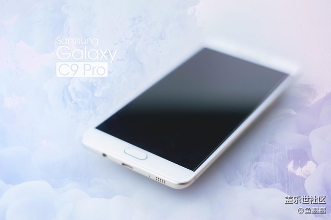 存粹皆高贵 Galaxy C9 Pro：中端逆袭王者