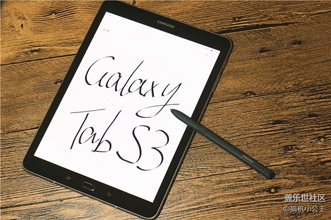 不输iPad！安卓平板的担当——三星Galaxy Tab S3上手体验